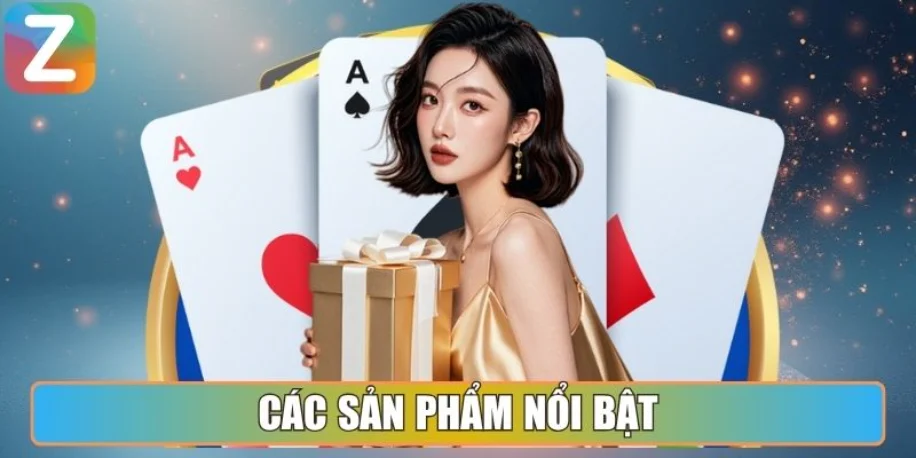 Zingmewin - Cổng Game Đẳng Cấp Với Trải Nghiệm Hàng Đầu 15 Các sản phẩm nổi bật