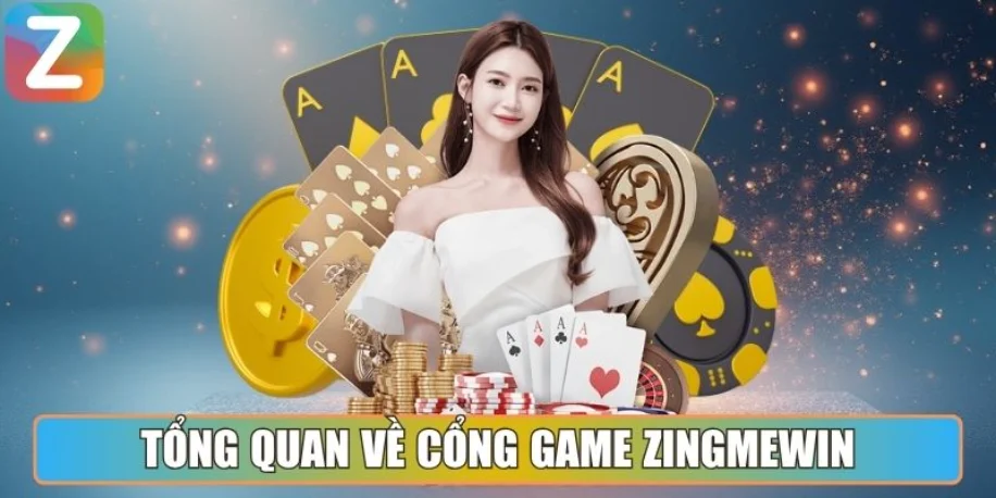 Zingmewin - Cổng Game Đẳng Cấp Với Trải Nghiệm Hàng Đầu 11 Tổng quan về cổng game Zingmewin và đánh giá uy tín