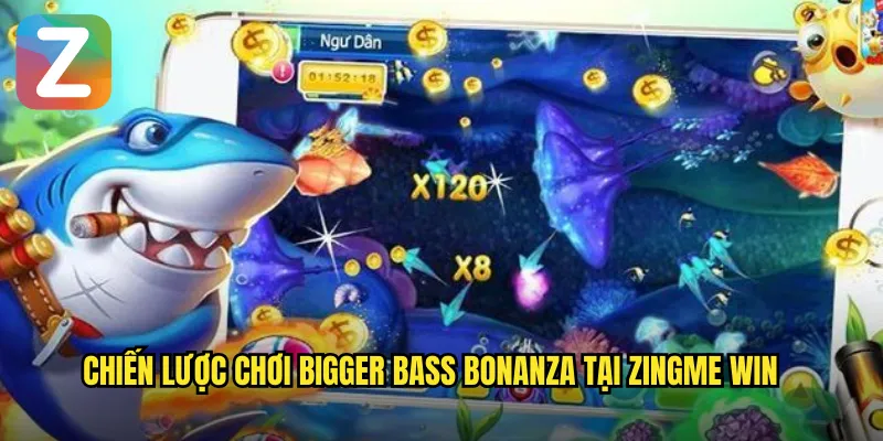Bigger Bass Bonanza Zingme Win - Phiên Bản Nâng Cấp Hoành Tráng 3 Chiến lược chơi bigger bass bonanza tại zingme win