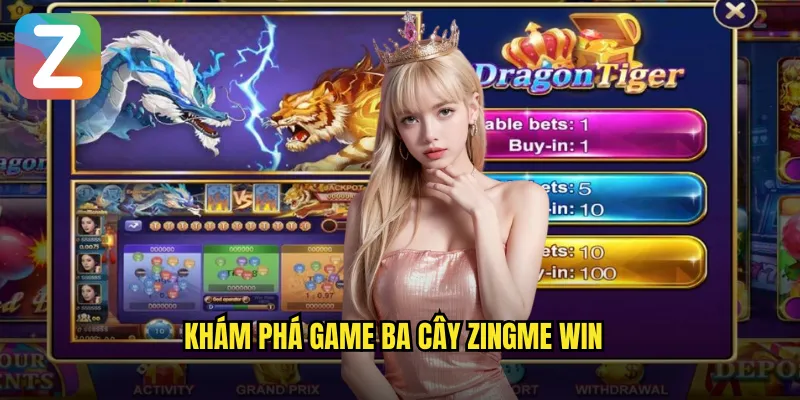 Ba Cây Zingme Win - Game Bài Dân Gian Hấp Dẫn 2 Khám phá game ba cây Zingme Win