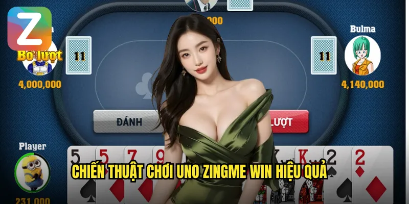 Chiến thuật chơi Uno Zingme Win hiệu quả